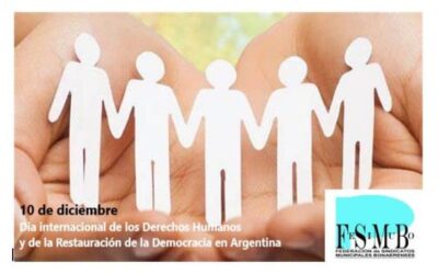 10 de diciembre Día internacional de los Derechos Humanos y de la Restauración de la Democracia en Argentina.