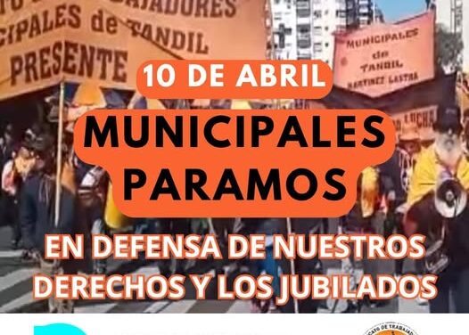 PARO GENERAL NACIONAL JUEVES 10 DE ABRIL