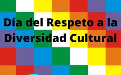 DIA DEL RESPETO A LA DIVERSIDAD CULTURAL