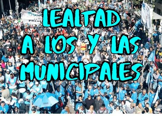 LEALTAD A LOS Y LAS MUNICIPALES