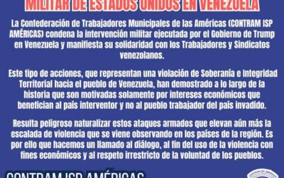 LA CONTRAM ISP AMERICAS CONDENA EL ATAQUE MILITAR DE ESTADOS UNIDOS EN VENEZUELA