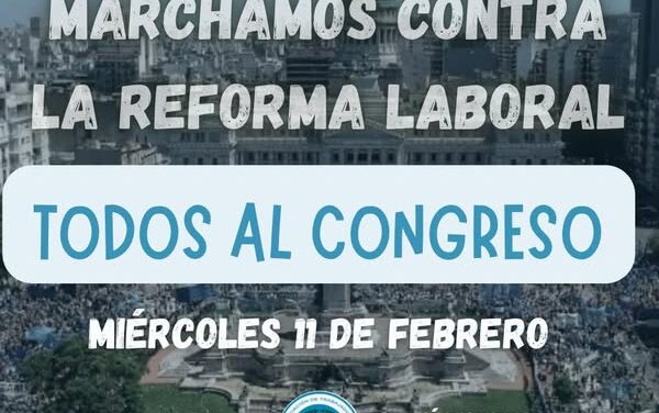 MARCHAMOS CONTRA LA REFORMA LABORAL