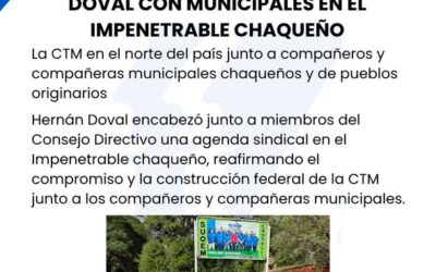 DOVAL CON MUNICIPALES EN EL IMPENETRABLE CHAQUEÑO