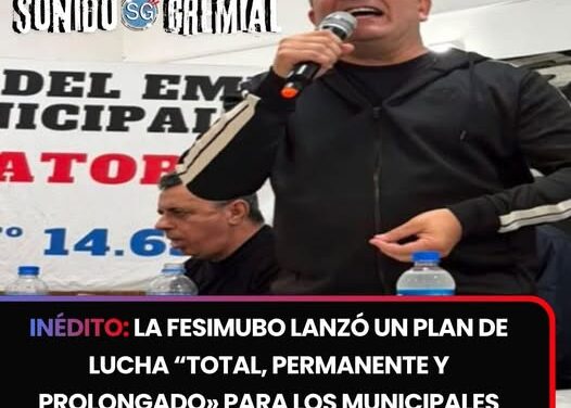 La Federación de Sindicatos Municipales Bonaerenses.  definió un plan de lucha «total, permanente y prolongado» para los municipales bonaerenses.