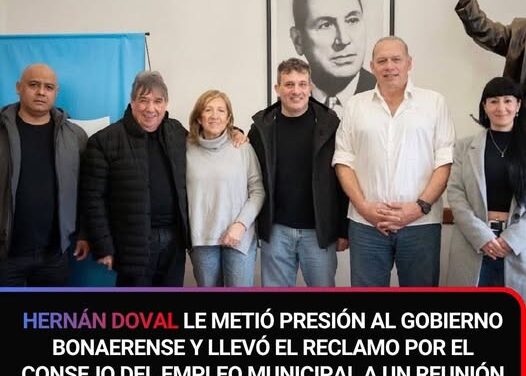 HERNÁN DOVAL LE METIÓ PRESIÓN AL GOBIERNO BONAERENSE