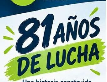 81 AÑOS DE LUCHA Y DE PIE