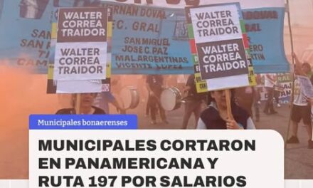 ¡MÁXIMA TENSION EN EL CONURBANO! LA FESIMUBO CORTÓ LA PANAMERICANA Y ANUNCIÓ UN PLAN DE LUCHA PROLONGADO